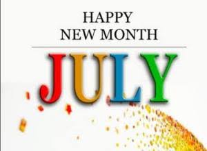 Happy New Month Messages, Wishes And Prayers For July