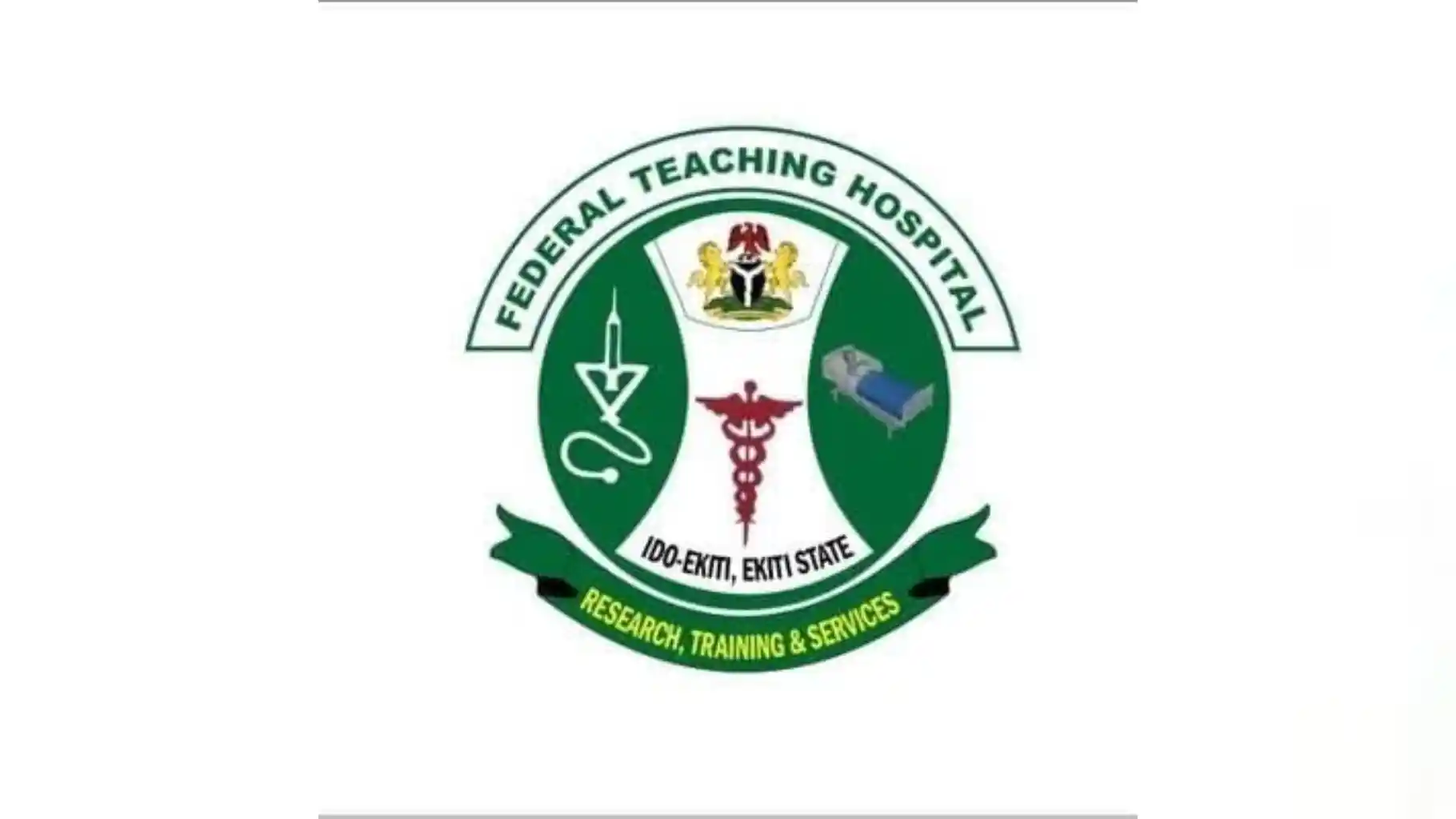 Federal Teaching Hospital, Ido-Ekiti Recruitment 2024