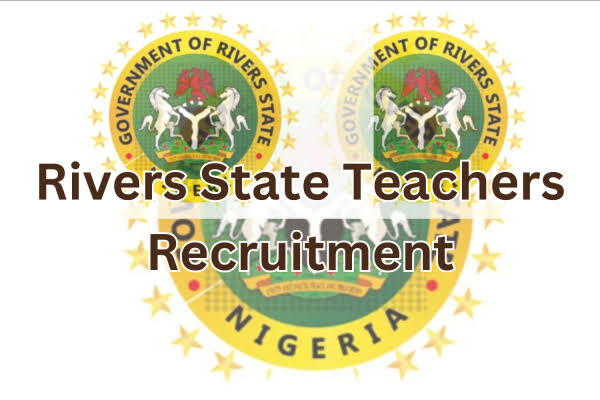 Rivers State Teachers Recruitment